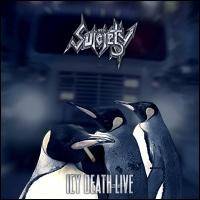 Suiciety (CAN) : Icy Death Live